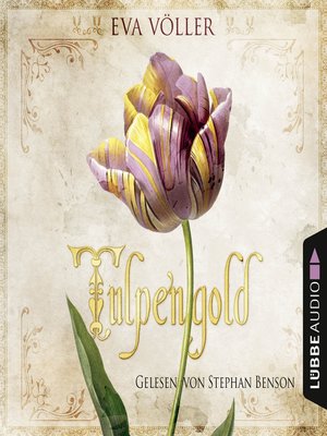 cover image of Tulpengold